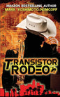 Transistor Rodeo - Paperback