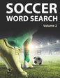 Soccer Word Search (Volume 2): Trivia Puzzle Book for Adults and Teenagers - Paperback