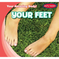 Your Feet - Library Binding