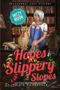 Hopes and Slippery Slopes: Paranormal Cozy Mystery - Paperback