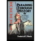 Parading Through History: The Making of the Crow Nation in America 1805 1935 - Paperback