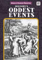 History's Oddest Events - Library Binding