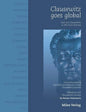 Clausewitz goes global: Carl von Clausewitz in the 21st century - Paperback