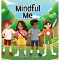 Mindful Me - Hardcover
