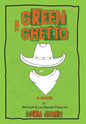 The Green Ghetto - Hardcover