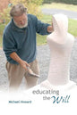 Educating the Will - Paperback