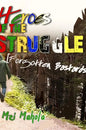 Heroes Of The Struggle: [Forgotten Bastards] - Hardcover