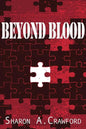 Beyond Blood - Paperback