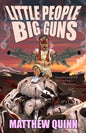 Little People, Big Guns - Paperback