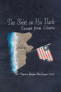 The Shirt on His Back: Escape from Liberia - Paperback