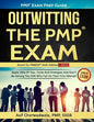 Pmp Exam Prep Guide - Outwitting the Pmp Exam: Apply 100s of Tips, Tricks and Strategies. Don't Be Among the 55% Who Fail on Their First Attempt. - Paperback