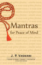 Mantras for Peace of Mind - Paperback