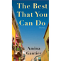 The Best That You Can Do: Stories - Library Binding