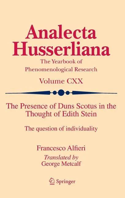 The Presence of Duns Scotus in the Thought of Edith Stein: The Question of Individuality - Hardcover