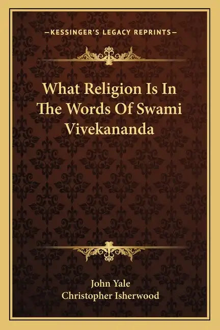 What Religion Is in the Words of Swami Vivekananda - Paperback