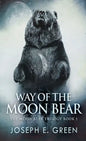 Way of the Moon Bear - Hardcover