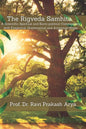 The Rigveda Samhita: A Scientific, Spiritual and Socio-political Commentary with Exegetical, Grammatical and Accentual Notes - Paperback