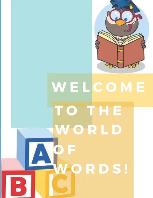Welcome to the world of words!: World of words - Paperback
