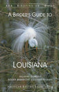 A Birder's Guide to Louisiana - Paperback