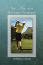 The Life of a Software Developer - Paperback