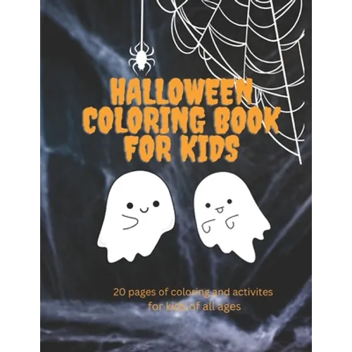 Halloween Coloring Book: Full of activities and coloring for kids of all ages! - Paperback