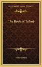 The Book of Talbot - Hardcover