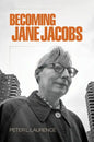 Becoming Jane Jacobs - Paperback