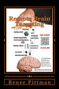 Remote Brain Targeting - Evolution of Mind Control in USA: A Compilation of Historical Information Derived from Various Sources - Paperback