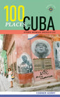 100 Places in Cuba Every Woman Should Go - Paperback