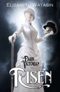 The Dark Victorian: Risen - Paperback