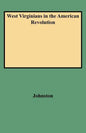 West Virginians in the American Revolution - Paperback