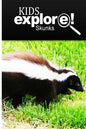 Skunks - Kids Explore: Animal books nonfiction - books ages 5-6 - Paperback
