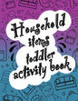 Household items toddlers activity book: Let your children play and learn at the same time with a mazes and coloring book! Gift for kids ages 2,3, 4 or - Paperback
