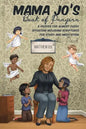 MAMA JO'S Book of Prayers: A Prayer for Almost Every Situation Including Scriptures for Study and Meditation - Paperback