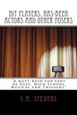 Bit Players, Has-Been Actors and Other Posers: A must-read for fans of Glee, High School Musical and Twilight - Paperback