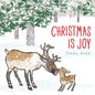 Christmas Is Joy - Board Book