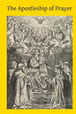 The Apostleship of Prayer - Paperback