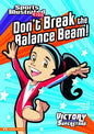 Don't Break the Balance Beam! - Paperback
