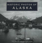 Historic Photos of Alaska - Hardcover