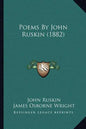 Poems by John Ruskin (1882) - Paperback