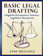 Basic Legal Drafting: Litigation Documents, Contracts, Legislative Documents - Paperback