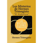 Los Misterios de Hermes Trimegisto "El Kybalion" (Spanish) Edition - Paperback