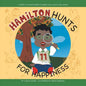 Hamilton Hunts for Happiness - Paperback