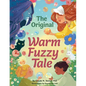 The Original Warm Fuzzy Tale - Paperback