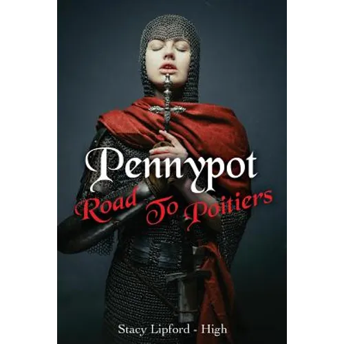 Pennypot Road To Poitiers - Paperback