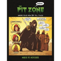 The Pit Zone: Where Dead Men Do Tell Tales - Paperback