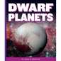Dwarf Planets - Library Binding