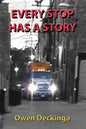 Every Stop Has a Story - Paperback
