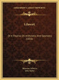 Lilawati: Or A Treatise On Arithmetic And Geometry (1816) - Hardcover