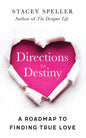 Directions To Destiny: A Roadmap To Finding True Love - Paperback